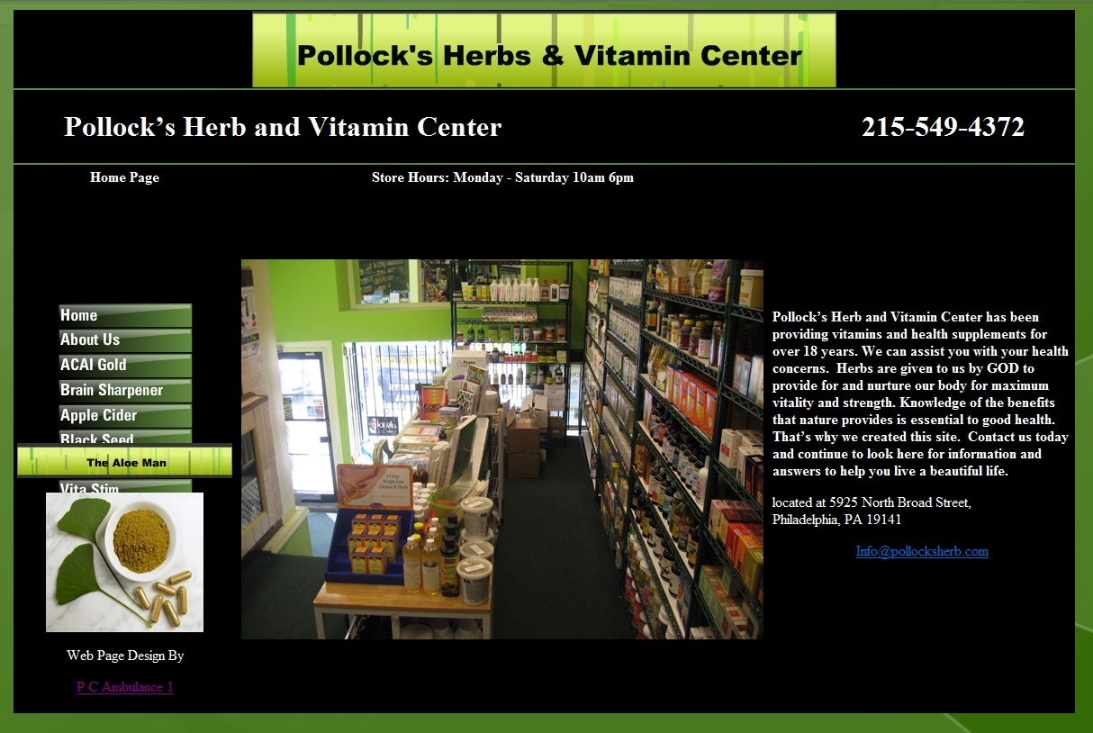 Pollock’s Herb and Vitamin Center has been providing vitamins and health supplements for over 18 years.
